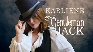 Karliene - Gentleman Jack