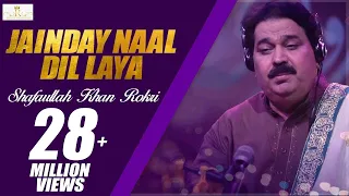 Jainday Naal Dil laya, Shafaullah Khan Rokhri, Folk Studio Season 1