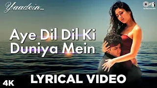 Aye Dil Dil Ki Duniya Mein (Image Lyrical) Yaadein | Hrithik Roshan, Kareena Kapoor | Sneha Pant, KK