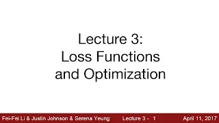 Lecture 3 | Loss Functions and Optimization