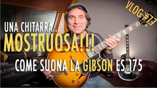 Come funziona la Gibson Es 175 1959 VOS - Recensione Chitarra Semiacustica Gibson 175 Memphis