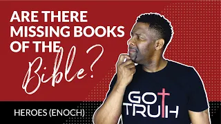 Is the Book of Enoch one of the Missing Books of The Bible | HEROES (ENOCH)