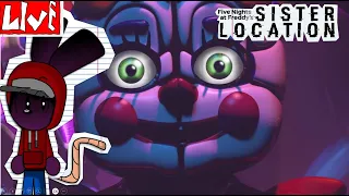 Playing Fnaf Sister location For no reason