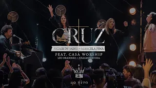 Cruz - Bigair Dy Jaime + Marcela Pina - Ft. CASA WORSHIP | Reino Song