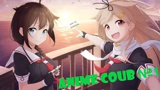 Anime music coub №1