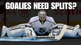 Do Goalies Need the Splits?