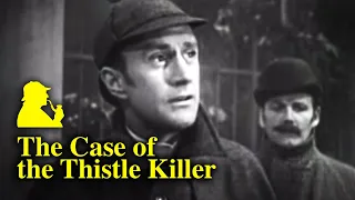 The Case of the Thistle Killer (1955) Sherlock Holmes - TV Episode 18