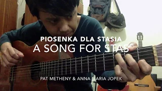 Piosenka dla Stasia (A Song for Stas) - Pat Metheny & Anna Maria Jopek Cover