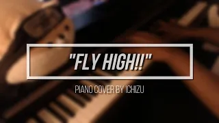 Fly High!! - Haikyu!! OP4 [piano]