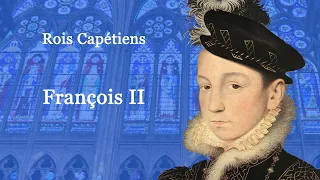 Rois de France : François II (50-60)