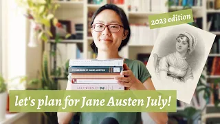 Jane Austen July 2023 planning and recommendations