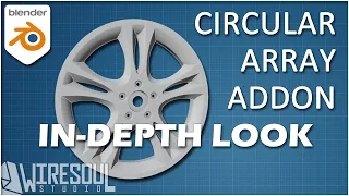 Blender - CIRCULAR ARRAY Addon - In-depth look