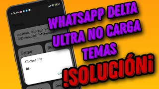 Solución error al cargar temas WhatsApp Delta Ultra