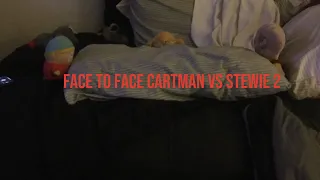 FACE TO FACE: CARTMAN VS STEWIE 2