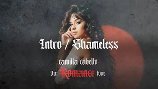 Camila Cabello - Intro + Shameless (The Romance Tour Live Concept Studio Version)