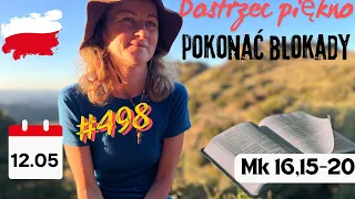 #498 Dostrzec piękno, pokonać blokady