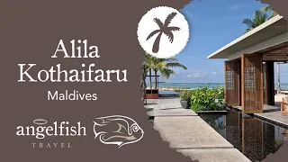 Alila Kothaifaru, Maldives: New 5-Star Luxury Resort In Paradise | Angelfish Travel