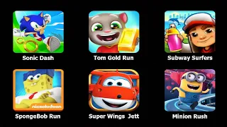 Sonic Dash, Talking Tom Hero Dash, Subway Surfers, SpongeBob, Super Wings Jett, Minion Rush