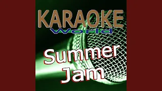 Summer Jam (Originally Performed By R.I.O.) (Karaoke Version)