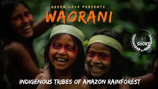 WAORANI : THE INDIGENOUS TRIBES OF AMAZON RAINFOREST | A DOCUMENTARY | SHORT FILM | BASANT HANTAL |