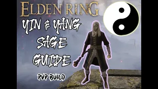 Elden Ring Yin & Yang Sage - How To Build a Balanced Faith/ Intelligence Caster! (Level 150 guide)