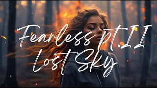 Lost Sky - Fearless pt.II (feat. Chris Linton) | Trap | Lyrics - Firewood