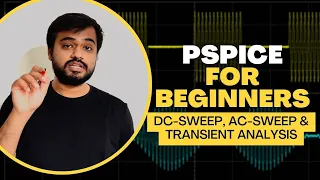 PSpice Tutorial for Beginners - How to do DC Sweep, AC Sweep & Transient Analysis