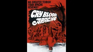 Cry Blood Apache - 1979