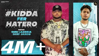 Kidda Fer Hatero(Paa k Jebha vich Hath) - Guri Lahoria Ft. Deep Jandu | Devilo | Grand Studio