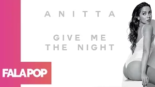 Anitta - Give Me The Night (Audio) Música em Inglês Anitta