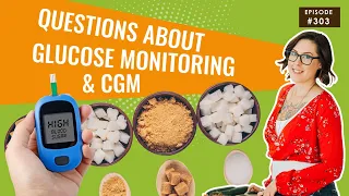 Questions About Glucose Monitoring & CGM