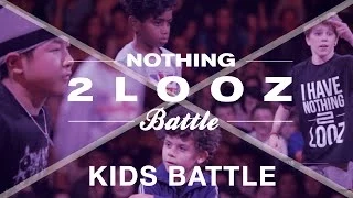 Nothing 2 Looz 2014 | Kids Battle | Leelou , Shigekix ,Eudes , Mat