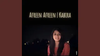 Afreen Afreen | Kabira