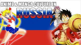 Anime & Manga Culture in RUSSIA