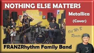 FRANZ Rhythm - NOTHING ELSE MATTERS (Cover) (Reaction)