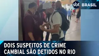 Polícia Civil prende dois homens suspeitos de crime cambial | SBT Brasil (04/05/24)