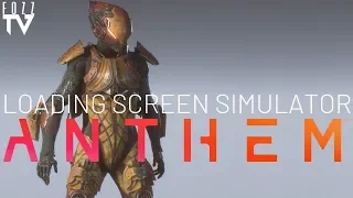 Anthem Loading Time Experiment - Is It Too Much?