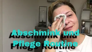 meine Abschmink und Abend Pflege Routine