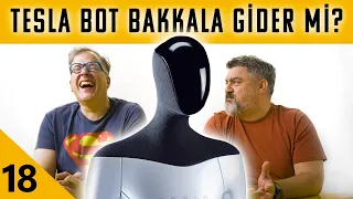 Tesla Bot Bakkala Gider mi? – Zamazingo: Teknoloji Saçmaları – S02B07