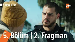 Yalnız Kurt 5. Bölüm 2. Fragmanı @YalnizKurtatv