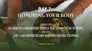 Day 7 | Perfect Health | 21-Day Meditation | Deepak & Oprah