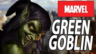 Who is the Green Goblin? - Marvel Lore/Story