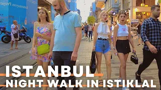 Istanbul 2022 Istiklal Street Night Walking Tour 21 August | 4K UHD 60FPS | Weekend Nightlife