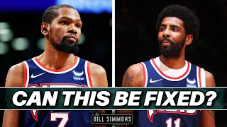 How to Solve the Brooklyn Nets’ Turmoil | The Bill Simmons Podcast
