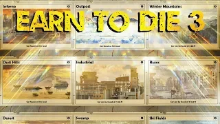 Earn to Die 3 - the OPENING of ALL LOCATIONS! EASY HACKING!