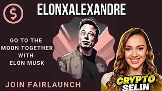 ELONXALEXANDRE PROJECT FULL REVIEW || GO TO THE MOON TOGETHER WITH ELON MUSK || JOIN FAIR LAUNCH