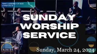 Sunday Worship Service / Palm Sunday / March 24, 2024