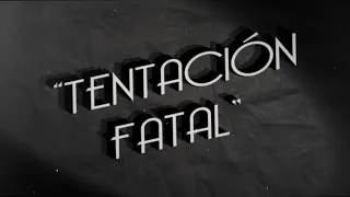 Tentacion Fatal  cortometraje noir - short film Noir