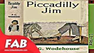 Piccadilly Jim Full Audiobook by P. G. WODEHOUSE by General Fiction