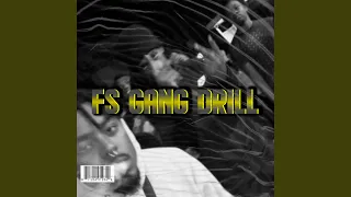 Fs Gang Drill (feat. Ms Capone)